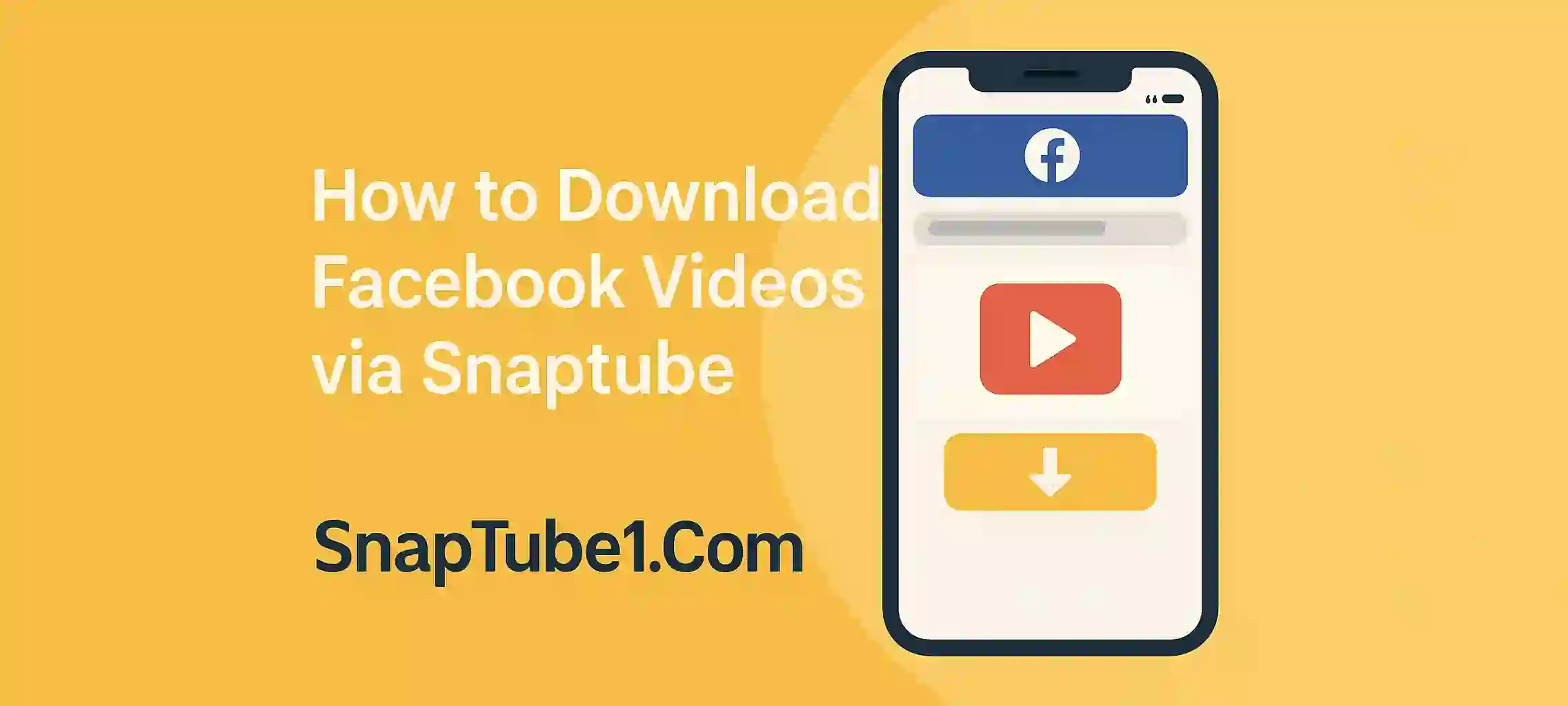 How to Download Facebook Videos via Snaptube