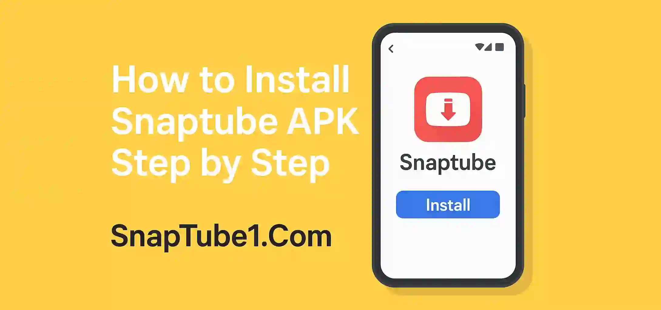 How to Install Snaptube APK Step by Step